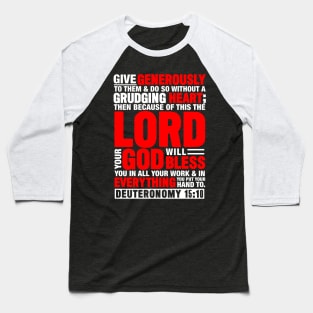 Deuteronomy 15:10 Baseball T-Shirt